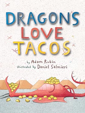 Dragons Love Tacos