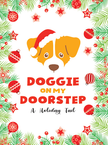 Doggie on My Doorstep: A Holiday Tail