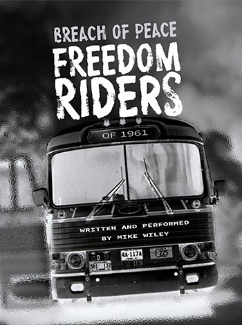 Breach of Peace: The Freedom Riders of 1961