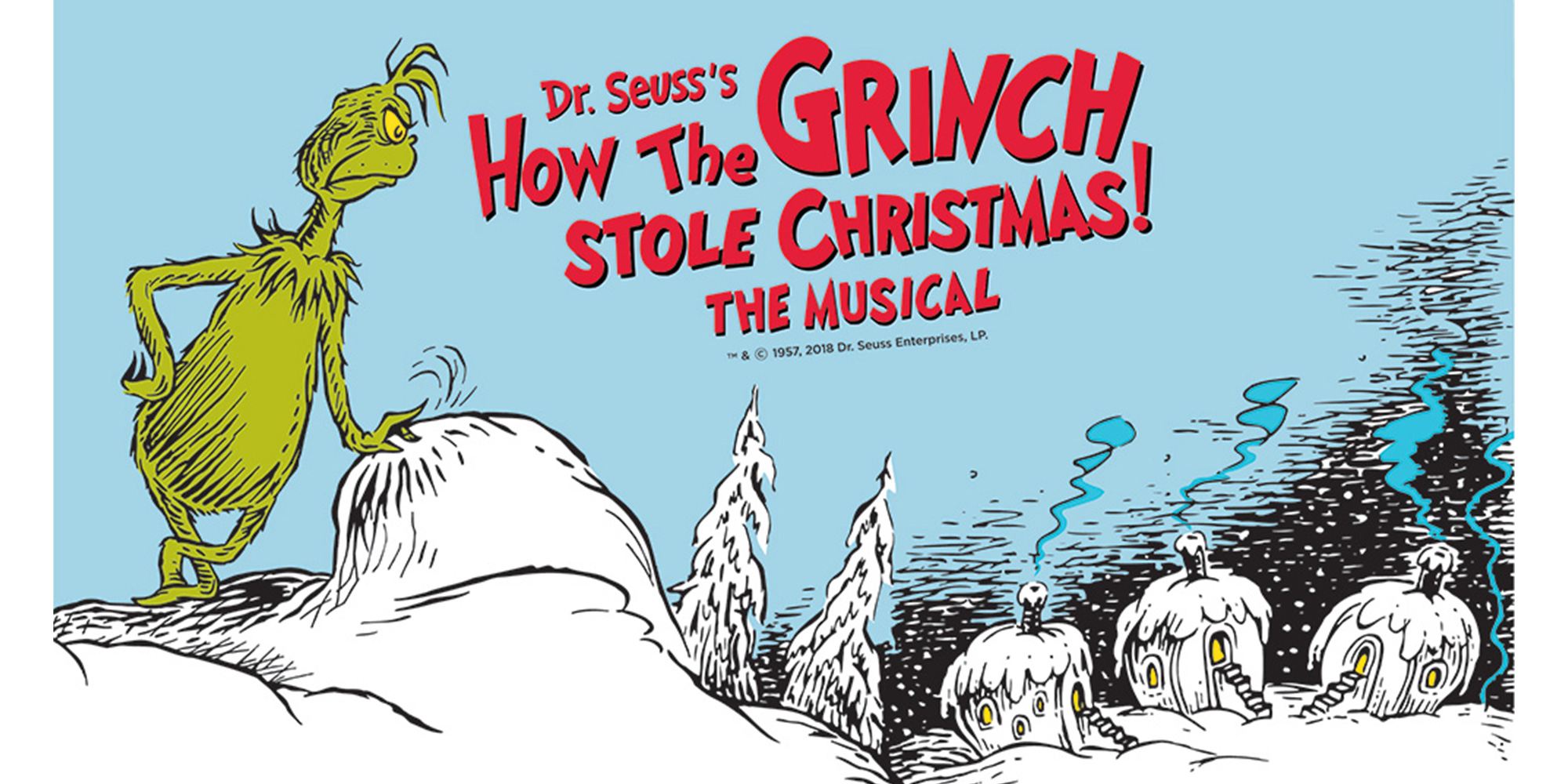 Dr. Seuss' How the Grinch Stole Christmas! The Musical
