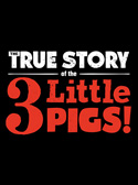 The True Story of the 3 Little Pigs!